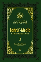 Bahr'l-Medid 3. Cilt