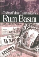 Osmanlı'dan Cumhuriyet'e Rum Basını