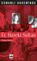 Osmanl Hareminde  Haseki Sultan