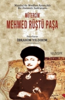 Manisa'da Medfun Ayancıklı Bir Osmanlı Sadrazamı Mtercim Mehmed Rşt Paşa