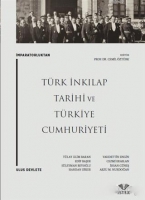 mparatorluktan Ulus Devlete: Trk nklap Tarihi ve Trkiye Cumhuriyeti