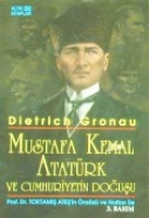 Mustafa Kemal Atatrk ve Cumhuriyetin Doğuşu
