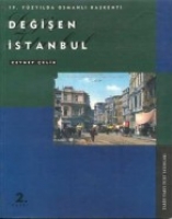 Değişen İstanbul: 19. Yzyılda Osmanlı Başkenti