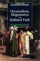 Oryantalizm Hegamonya ve Kltrel Fark