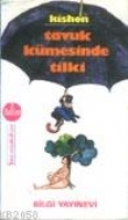 Tavuk Kümesinde Tilki Tavuk Kümesinde Tilki
