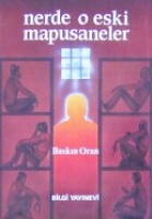 Nerde O Eski Mapushaneler Nerde O Eski Mapushaneler