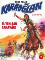 Karaolan 7/ Ti-Yen-an Canavar