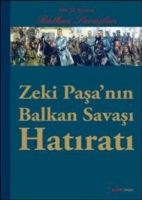 Zeki Paşanın Balkan Savaşı Hatıratı