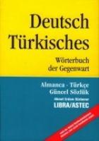 Deutsch Trkisches Wrterbuch der Gegenwart / Almanca - Trke Gncel Szlk