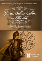 Yavuz Sultan Selim ve Alevilik