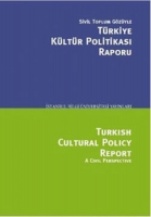 Sivil Toplum Gzyle Trkiye Kltr Politikası Raporu