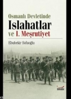 Osmanlı Devletinde Islahatlar ve I. Meşrutiyet