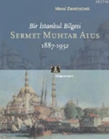 Sermet Muhtar Alus 1887-1952