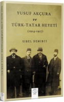 Yusuf Akura ve Trk-Tatar Heyeti (1914-1917)