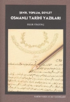 ehir Toplum Devlet Osmanl Tarihi Yazlar