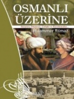 Osmanlı zerine Senaryo, Dşnce, elişki Ve Karalamalar