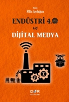 Endstri 4.0 ve Dijital Medya