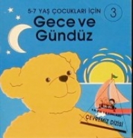 Çevremiz Dizisi-3-Gece ve Gündüz Çevremiz Dizisi-3-Gece ve Gündüz
