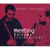 Meeting / Buluma - Ney Clarinet
