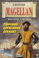 Magellan - Kaşifler Dnyanın evresinde Seyahat