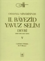 Osmanl Mimarisinde II. Bayezid Yavuz Selim Devri