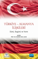 Trkiye Almanya İlişkileri;Dn, Bugn ve Yarını
