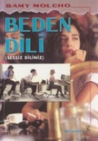 Beden Dili; Sessiz Diliniz Beden Dili; Sessiz Diliniz