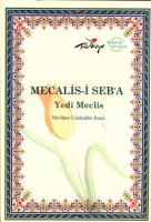 Mecalis-i Seb'a; Yedi Meclis