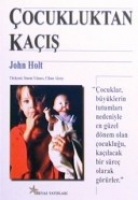 Çocukluktan Kaçış Çocukluktan Kaçış