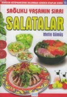 Salatalar; Sağlıklı Yaşamın Sırrı