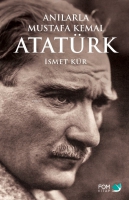 Anılarla Mustafa Kemal Atatrk