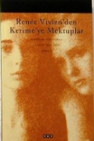 Renee Vivien´ Den Kerime´ Ye Mektuplar Renee Vivien´ Den Kerime´ Ye Mektuplar