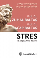 Stres ve Başa Çıkma Yolları Stres ve Başa Çıkma Yolları