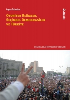 Otoriter Rejimler, Seimsel Demokrasiler ve Trkiye