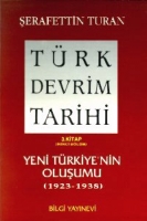 Trk Devrim Tarihi 3; Yeni Trkiyenin Oluumu 2. Blm