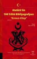 Atatrk'n 100 Yıllık Bibliyografyası 'Kırmızı Kitap'