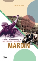Birinci Dnya Savaşı Ve Milli Mcadele Dneminde Mardin