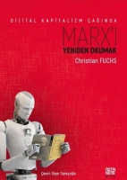 Dijital Kapitalizm anda Marx' Yeniden Okumak