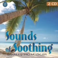 Sakinletirici Mzikler - Sound Of Soothing