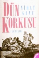Dün Korkusu Dün Korkusu