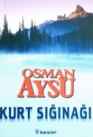Kurt Sığınağı Kurt Sığınağı