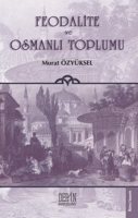 Feodalite ve Osmanl Toplumu