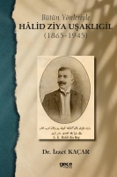 Btn Ynleriyle Hlid Ziya Uşaklıgil (1865-1945)