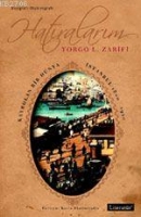 Hatıralarım - Kaybolan Bir Dnya İstanbul 1800-1920