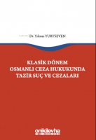 Klasik Dnem Osmanlı Ceza Hukukunda Tazir Su ve Cezaları