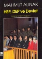 Hep, Dep ve Devlet Hep, Dep ve Devlet