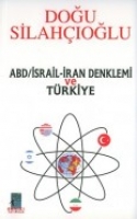 Abd/israil-iran Denklemi Ve Trkiye