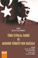 Trk İstiklal Harbi Ve Modern Trkiyenin Doğuşu