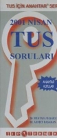 Anahtar Seri| Nisan 2001 Tus Soruları Anahtar Seri| Nisan 2001 Tus Soruları