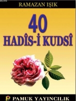 40 Hadis-i Kudsi (Hadis-013)
